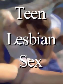Teen Lesbian Sex